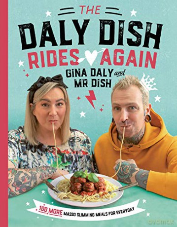 The Daly Dish Rides Again: 100 fast and easy slimming recipes: 100 more masso slimming meals for everyday - Gina Daly [KSIĄŻKA]