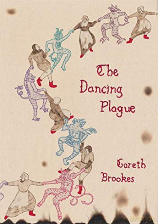 The Dancing Plague - Gareth Brookes [KSIĄŻKA]