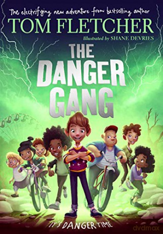 The Danger Gang - Tom Fletcher [KSIĄŻKA]