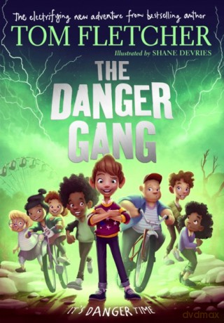 The Danger Gang - Tom Fletcher [KSIĄŻKA]