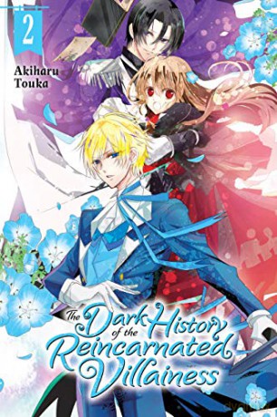 The Dark History of the Reincarnated Villainess, Vol. 2 - Toka Akiharu [KSIĄŻKA]