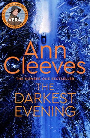 The Darkest Evening (Vera Stanhope) - Ann Cleeves [KSIĄŻKA]