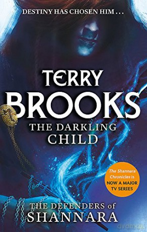 The Darkling Child: The Defenders of Shannara - Terry Brooks [KSIĄŻKA]