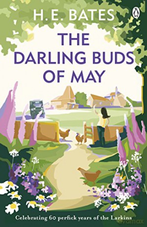 The Darling Buds of May: Book 1 (The Larkin Family Series) - H. E. Bates [KSIĄŻKA]