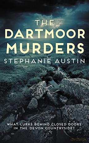The Dartmoor Murders (The Devon Mysteries): 4 - Stephanie Austin [KSIĄŻKA]