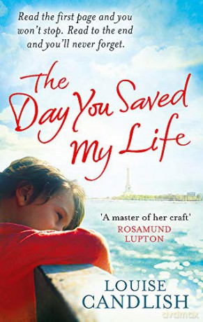 The Day You Saved My Life - Louise Candlish [KSIĄŻKA]