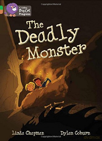 The Deadly Monster (Collins Big Cat Progress series - Green/Copper) - Linda Chapman [KSIĄŻKA]
