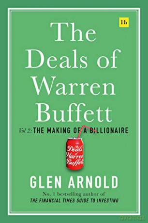 The Deals of Warren Buffett: Volume 2 The Making of a Billionaire - Glen Arnold [KSIĄŻKA]