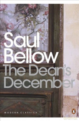 The Dean's December (Penguin Modern Classics) - Saul Bellow [KSIĄŻKA]