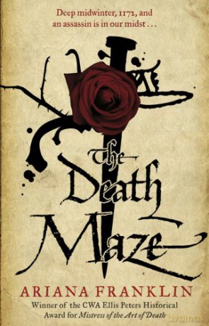 The Death Maze: Mistress of the Art of Death, Adelia Aguilar series 2 - Ariana Franklin [KSIĄŻKA]
