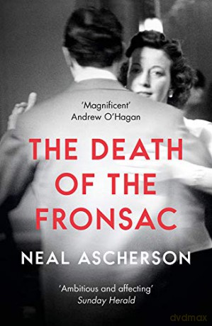 The Death of the Fronsac: A Novel - Neal Ascherson [KSIĄŻKA]