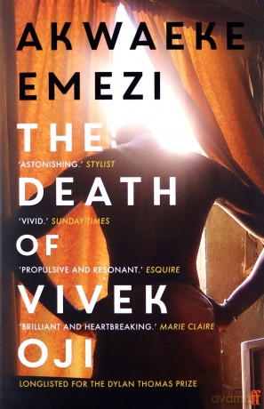 The Death of Vivek Oji: Akwaeke Emezi - Akwaeke Emezi [KSIĄŻKA]