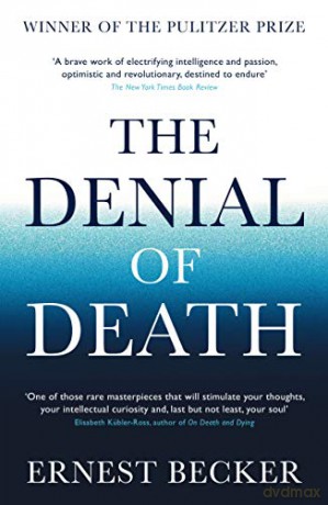 The Denial of Death - Ernest Becker [KSIĄŻKA]