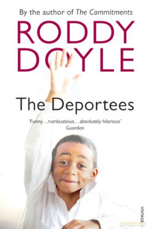 The Deportees - Roddy Doyle [KSIĄŻKA]
