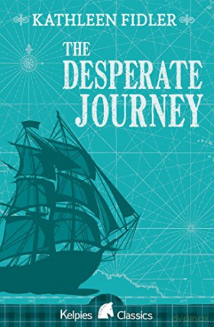 The Desperate Journey (Kelpies) - Kathleen Fidler [KSIĄŻKA]