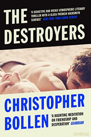 The Destroyers - Christopher Bollen [KSIĄŻKA]