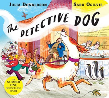 The Detective Dog - Julia Donaldson [KSIĄŻKA]