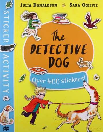 The Detective Dog Sticker Book - Julia Donaldson [KSIĄŻKA]