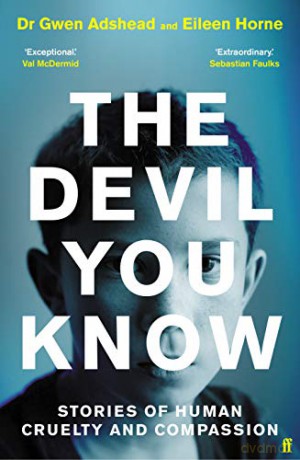 The Devil You Know: Stories of Cruelty and Compassion - Gwen Adshead [KSIĄŻKA]