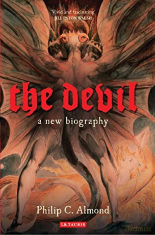 The Devil: A New Biography - Philip C. Almond [KSIĄŻKA]