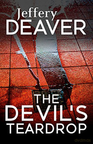 The Devil's Teardrop - Jeffery Deaver [KSIĄŻKA]