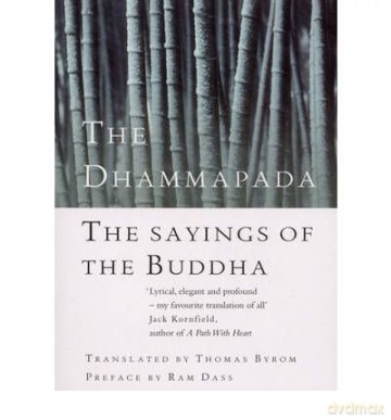 The DhammapadaThe Saying of the Buddha - Thomas Byron [KSIĄŻKA]