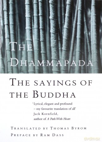 The DhammapadaThe Saying of the Buddha - Thomas Byron [KSIĄŻKA]