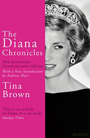 The Diana Chronicles: 20th Anniversary Commemorative Edition - Tina Brown [KSIĄŻKA]