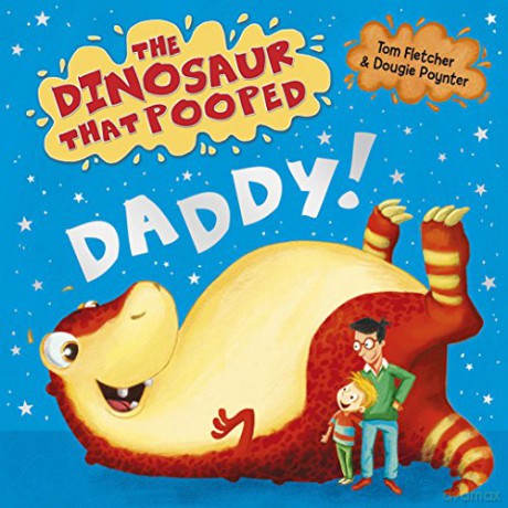 The Dinosaur That Pooped Daddy!: A Counting Book - Tom Fletcher [KSIĄŻKA]