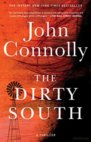 The Dirty South, 18: A Thriller (Charlie Parker) - John Connolly [KSIĄŻKA]