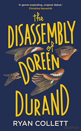 The Disassembly of Doreen Durand - Ryan Collett [KSIĄŻKA]
