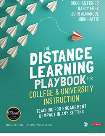 The Distance Learning Playbook for College and University Instruction: Teaching for Engagement and Impact in Any Setting - Douglas Fisher [KSIĄŻKA]