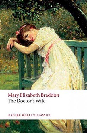 The Doctor's Wife (Oxford World's Classics) - Mary Elizabeth Braddon [KSIĄŻKA]