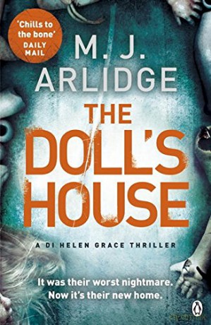 The Doll's House: DI Helen Grace 3 (Detective Inspector Helen Grace) - M. J. Arlidge [KSIĄŻKA]