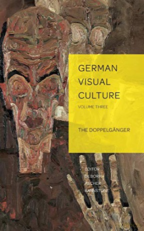 The Doppelgänger (3) (German Visual Culture) - Deborah Ascher Barnstone [KSIĄŻKA]