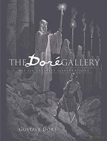 The Dore Gallery: His 120 Greatest Illustrations (Dover Fine Art, History of Art) - Gustave Dore [KSIĄŻKA]