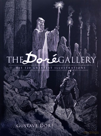 The Dore Gallery: His 120 Greatest Illustrations (Dover Fine Art, History of Art) - Gustave Dore [KSIĄŻKA]