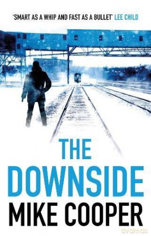 The Downside - Mike Cooper [KSIĄŻKA]