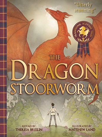 The Dragon Stoorworm (Picture Kelpies: Traditional Scottish Tales) - Theresa Breslin [KSIĄŻKA]