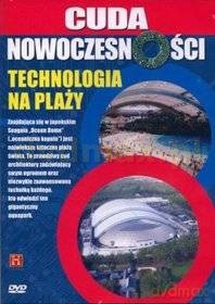 Cuda nowoczesności 31: Technologia na Plaży [DVD]