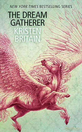The Dream Gatherer: A Green Rider Novella - Kristen Britain [KSIĄŻKA]