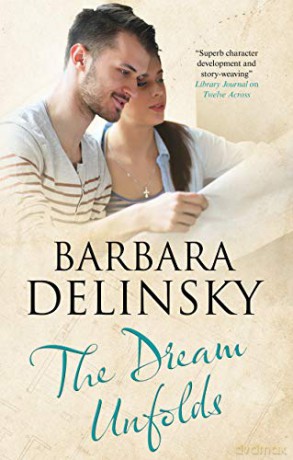 The Dream Unfolds - Barbara Delinsky [KSIĄŻKA]