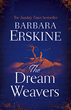 The Dream Weavers: A spellbinding and gripping new historical fiction novel from the Sunday Times bestseller - Barbara Erskine [KSIĄŻKA]