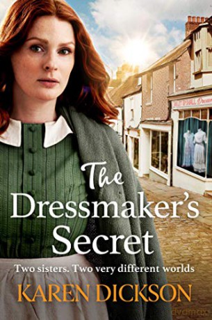 The Dressmaker's Secret: A heart-warming family saga - 'Loved it' VAL WOOD - Karen Dickson [KSIĄŻKA]