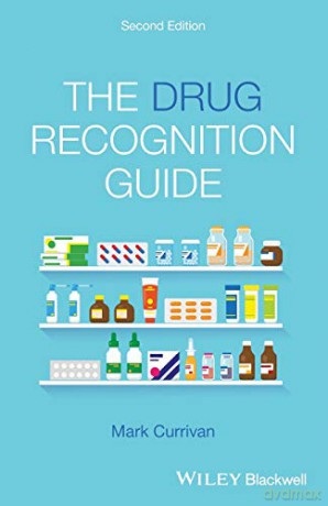 The Drug Recognition Guide - Mark Currivan [KSIĄŻKA]