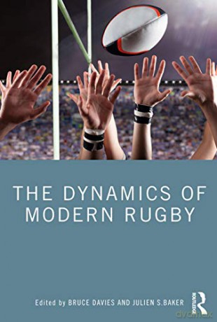 The Dynamics of Modern Rugby - Bruce Davies [KSIĄŻKA]