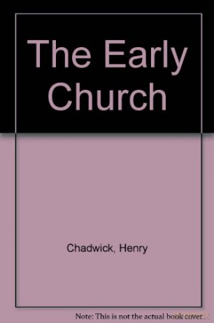 The Early Church - Henry Chadwick [KSIĄŻKA]