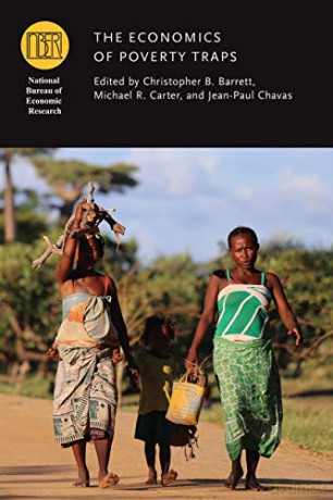 The Economics of Poverty Traps ((NBER) National Bureau of Economic Research Conference Reports (CHUP)) - Christopher Barrett [KSIĄŻKA]