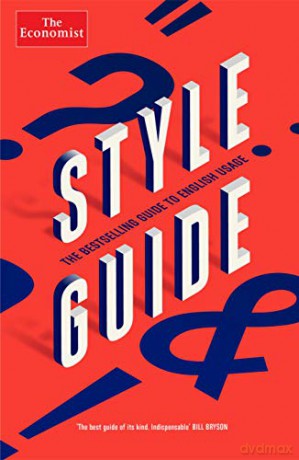 The Economist Style Guide: 12th Edition - The Economist [KSIĄŻKA]