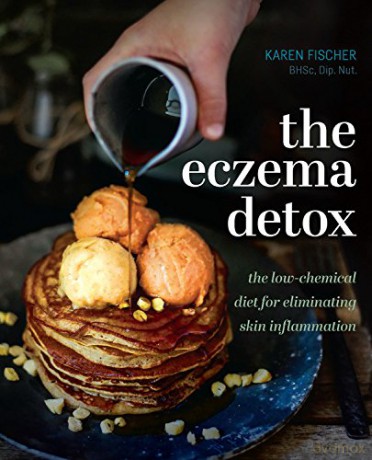 The Eczema Detox: the low-chemical diet for eliminating skin inflammation - Karen Fischer [KSIĄŻKA]